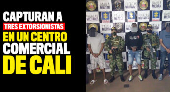 Capturan a tres extorsionistas en un centro comercial de Cali