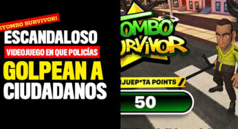 Escandaloso videojuego en que policías golpean a ciudadanos ¡Tombo Survivor!