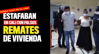 Banda 'Casa en el aire' estafaba con falsos remates de vivienda