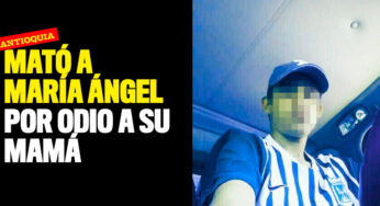 El asesino de María Ángel confesó que la mató por odio a su mamá: Policía
