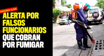 Alerta por falsos funcionarios que cobran por fumigar en las casas