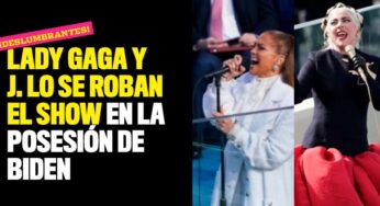 Lady Gaga y Jennifer López se roban el show en la posesión de Biden