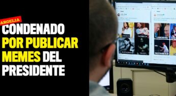Lo condenaron por publicar memes que se burlaban del Gobierno