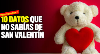 10 datos que quizá no conocías sobre San Valentín