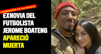 Conmoción en Alemania: Kasia Lenhardt, exnovia de Jerome Boateng, apareció muerta