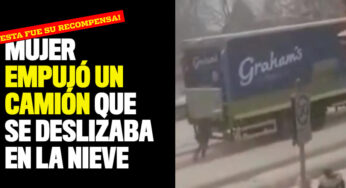 Mujer empujó un camión que se deslizaba en la nieve ¡Esta fue su recompensa!