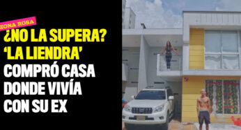¿No la supera? ‘La Liendra’ compró casa donde vivía con su ex