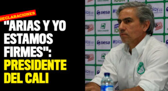 "Arias y yo estamos firmes": Presidente del Deportivo Cali