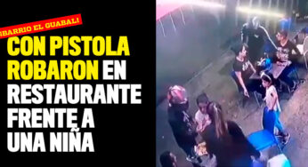 VIDEO: Con pistola robaron en restaurante frente a una niña ¡Barrio El Guabal!