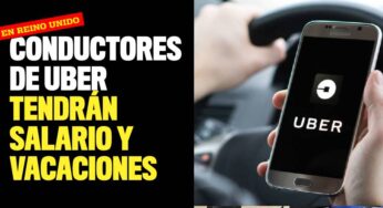 Conductores de Uber en Reino Unido tendrán salario y vacaciones