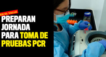 Preparan jornada para toma de pruebas PCR en el Valle