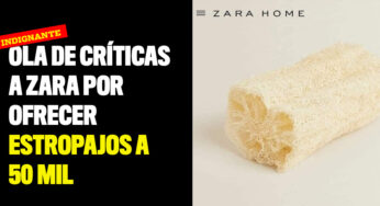 Ola de críticas a Zara por ofrecer estropajo a 50 mil
