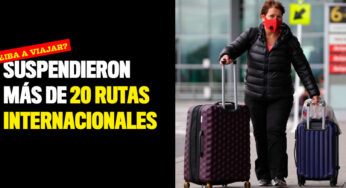 ¿Iba a viajar? Ojo que suspendieron más de 20 rutas internacionales