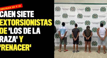 Caen siete extorsionistas en las comunas 20 y 21 de Cali