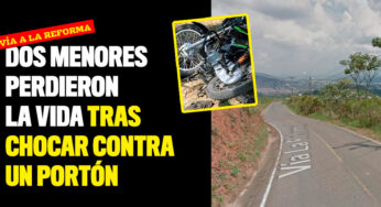 Dos menores perdieron la vida tras chocar contra un portón en la vía a La Reforma