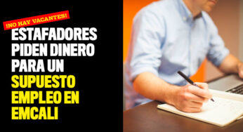 Estafadores piden dinero para un supuesto empleo en Emcali