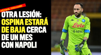 Otra lesión para David Ospina: estará de baja cerca de un mes