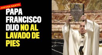 Papa Francisco dijo no al lavado de pies del Jueves Santo