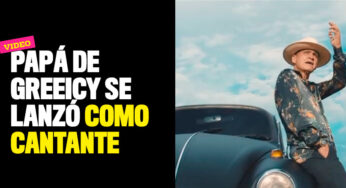 Video: Papá de Greeicy se lanzó como cantante
