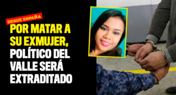 Por matar a su exmujer, político del Valle será extraditado desde España