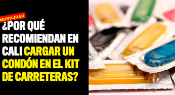 ¿Por qué recomiendan en Cali cargar un condón en el kit de carreteras?