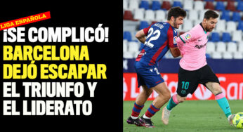 ¡Dejó ir el liderato! El Barcelona no pudo ganarle al Levante