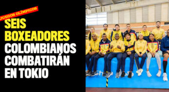 ¡Clasificados! Los seis boxeadores colombianos que estarán en los Juegos Olímpicos