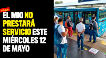 El MIO no prestará servicio este miércoles 12 de mayo