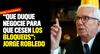 "Que Duque negocie para que cesen los bloqueos”: Jorge Robledo