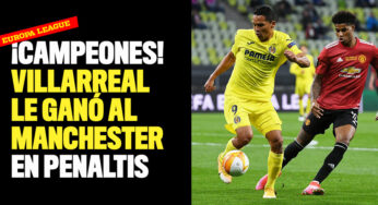 ¡Campeón Bacca! Villarreal le ganó el título de la Europa League al Manchester United