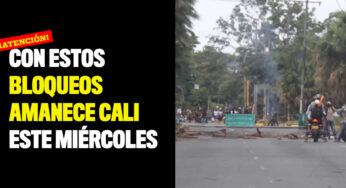 Con estos bloqueos amanece Cali este miércoles