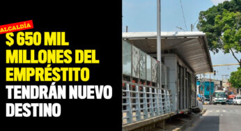 $ 650 mil millones del empréstito tendrán nuevo destino