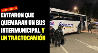 Evitaron que quemaran un bus intermunicipal y un tractocamión
