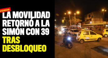 La movilidad retornó a la Simón con 39 tras desbloqueo