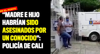 "Madre e hijo habrían sido asesinados por un conocido": Policía de Cali