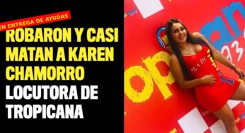 Robaron y casi matan a locutora de Tropicana en plena entrega de una ayuda