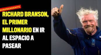 Richard Branson será el primer millonario en ir al espacio a pasear