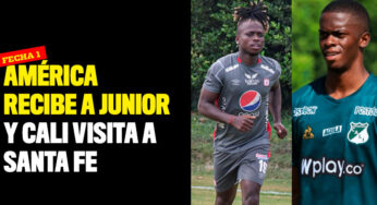 Primera fecha: América recibe a Junior y Cali visita a Santa Fe