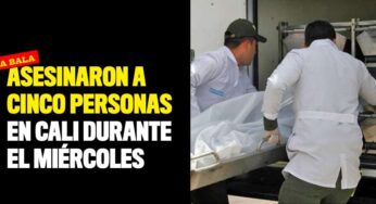 Asesinaron a cinco personas en Cali durante el miércoles