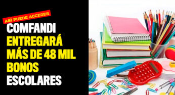 Así puede acceder a los bonos escolares que entregará Comfandi