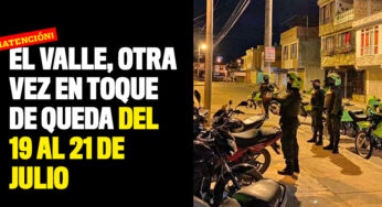 El Valle, otra vez en toque de queda del 19 al 21 de Julio