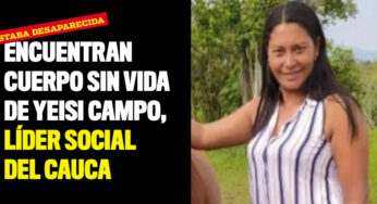 Encuentran cuerpo sin vida de Yeisi Campo, líder social del Cauca