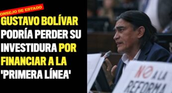 Gustavo Bolívar podría perder su investidura por financiar a la 'primera línea'