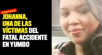 Johanna, una de las tres víctimas fatales que dejó accidente en Yumbo