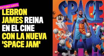 LeBron James reina en el cine con la nueva 'Space Jam'
