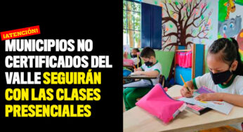 Municipios no certificados del Valle seguirán con las clases presenciales