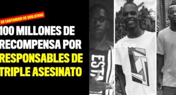 100 millones de recompensa por responsables de triple asesinato en Santander de Quilichao