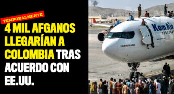 4 mil afganos llegarían a Colombia tras acuerdo con EE.UU.