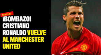 ¡Bombazo! Cristiano Ronaldo vuelve al Manchester United