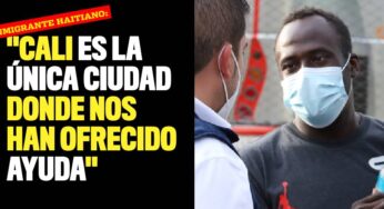 "Cali es la única ciudad donde nos han ofrecido ayuda": inmigrante haitiano